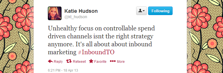 Katie Hudson's feedback regarding Inbound Marketing Toronto meetup 4 Katie Hudson's feedback regarding Inbound Marketing Toronto meetup 4