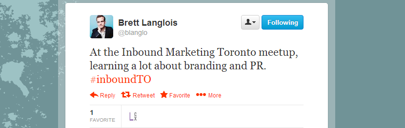 Brett Langois feedback regarding Inbound Marketing Toronto meetup 4