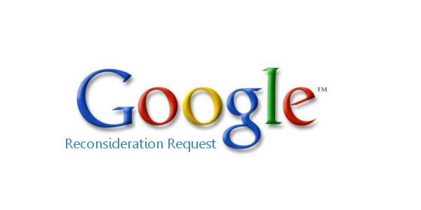 Google Reconsideration Request