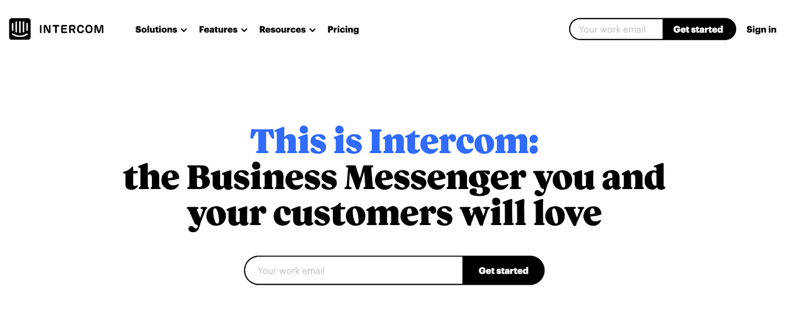 Example of good pain point positioning in B2B SaaS - "This is Intercom: the business messenger you and your customers will love