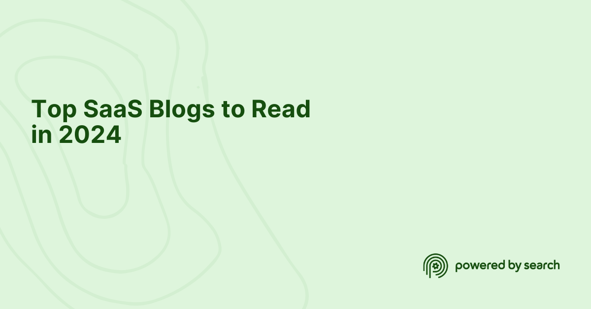 Top Saas Blogs To Read In 2024 Powered By Search Top Saas Blogs To Read In 2024 Powered By Search