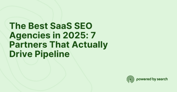 The Best SaaS SEO Agencies in 2025: 7 Partners That Actually Drive Pipeline The Best SaaS SEO Agencies in 2025: 7 Partners That Actually Drive Pipeline